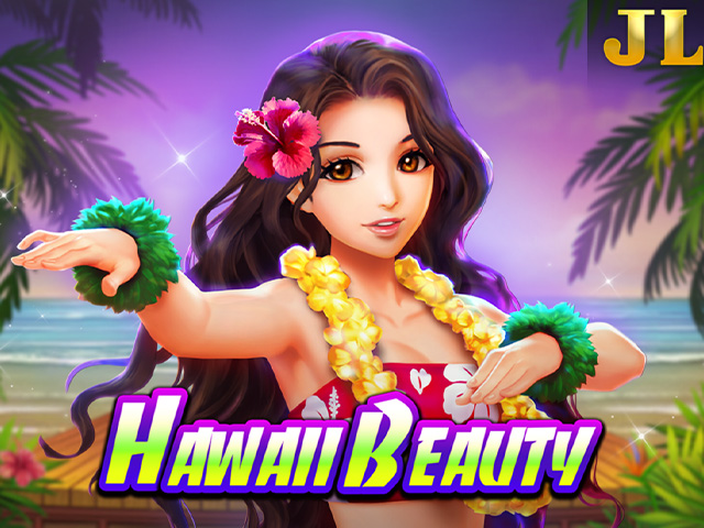 Hawaii Beauty Slots  (JiliAsia)