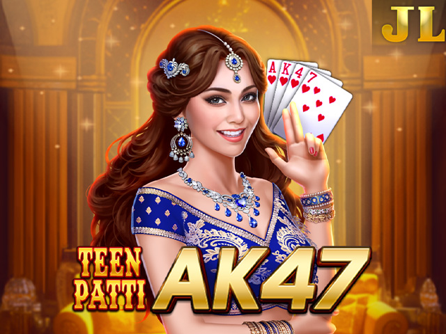 Teen Patti AK47 Arcades  (JiliAsia)