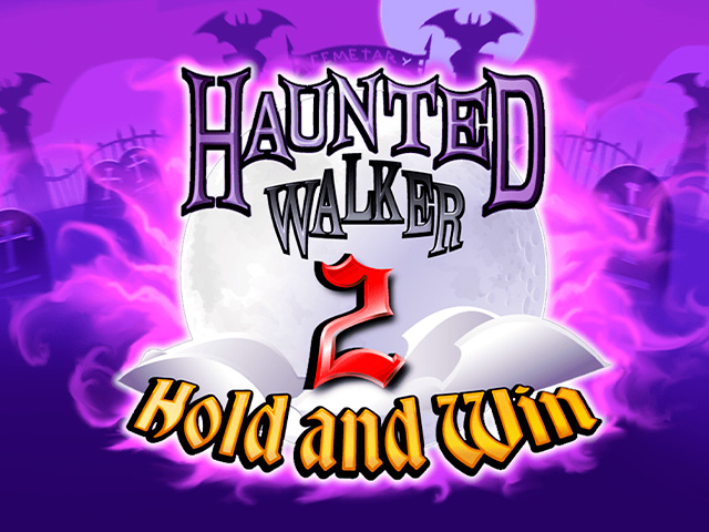 Haunted Walker 2: Hold and Win Slots  (ZeusPlay)