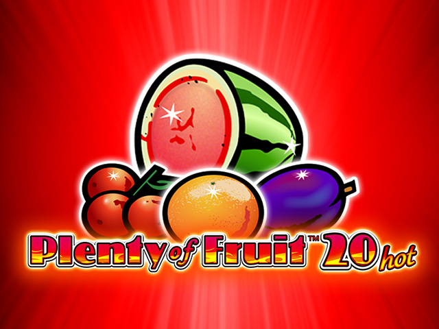 Plenty of Fruit 20 Hot Slots  (Novomatic)