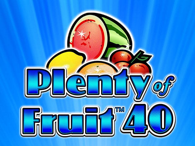 Plenty of Fruit 40 Slots  (Novomatic)