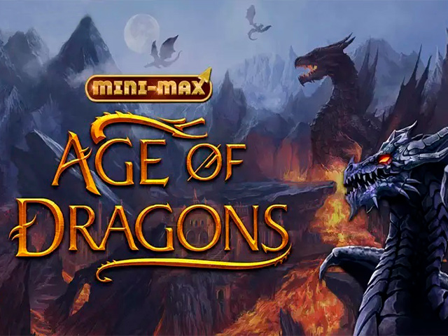 Age of Dragons Mini-Max Slots  (Kalamba)