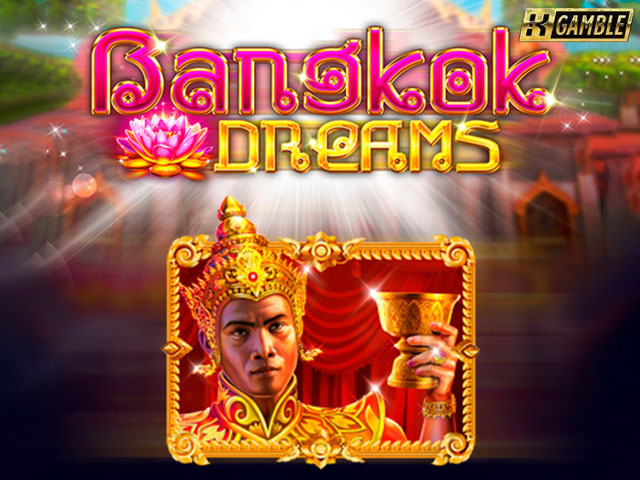 Bangkok Dreams Gamble Feature Slots  (Kalamba)