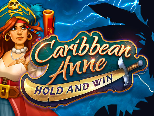 Caribbean Anne Hold and Win Slots  (Kalamba)