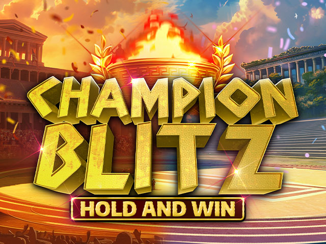 Champion Blitz Hold and Win Slots  (Kalamba)