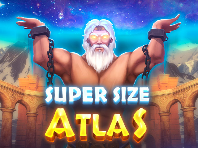 Super Size Atlas Slots  (Kalamba)