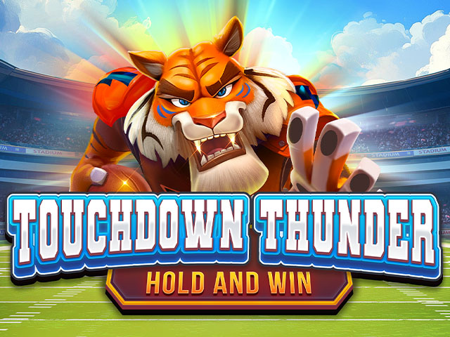 Touchdown Thunder Hold and Win Slots  (Kalamba)