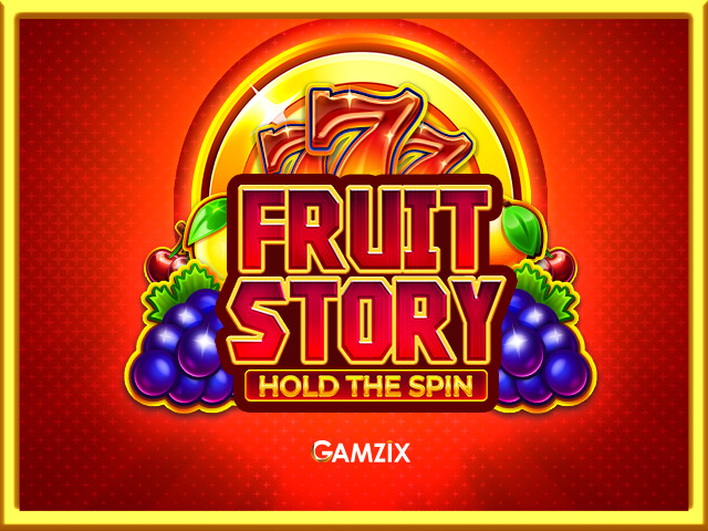 Fruit Story: Hold the Spin Slots  (Gamzix)