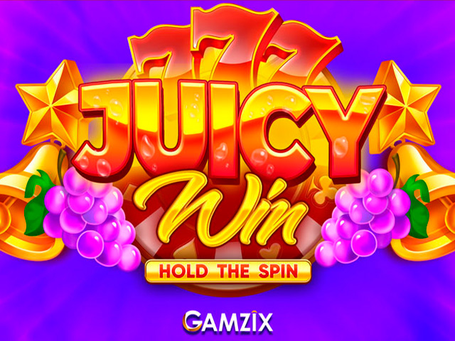 Juicy Win: Hold The Spin Slots  (Gamzix)