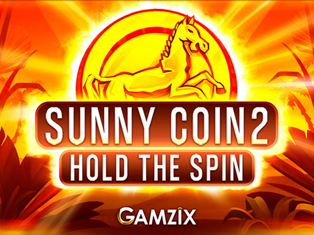 Sunny Coin 2: Hold The Spin Slots  (Gamzix)