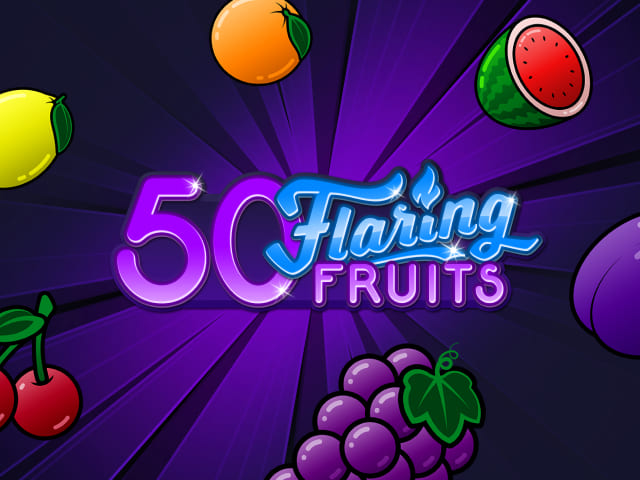 50 Flaring Fruits Slots  (GamomatGames)