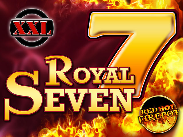 Royal Seven XXL Red Hot Firepot Slots  (GamomatGames)