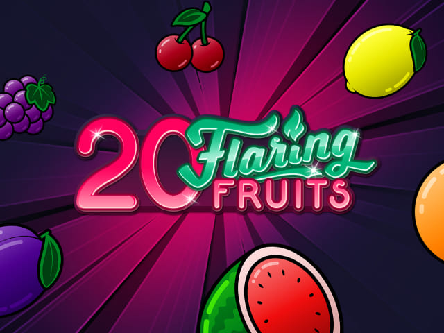20 Flaring Fruits Slots  (GamomatGames)