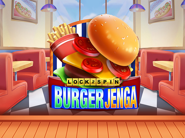 Burger Jenga Lock 2 Spin Slots  (Kaga)