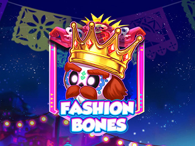 Fashion Bones Slots  (Kaga)