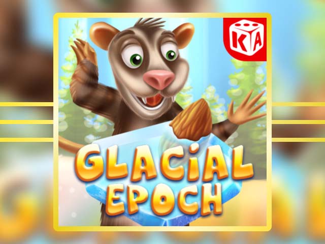 Glacial Epoch Slots  (Kaga)