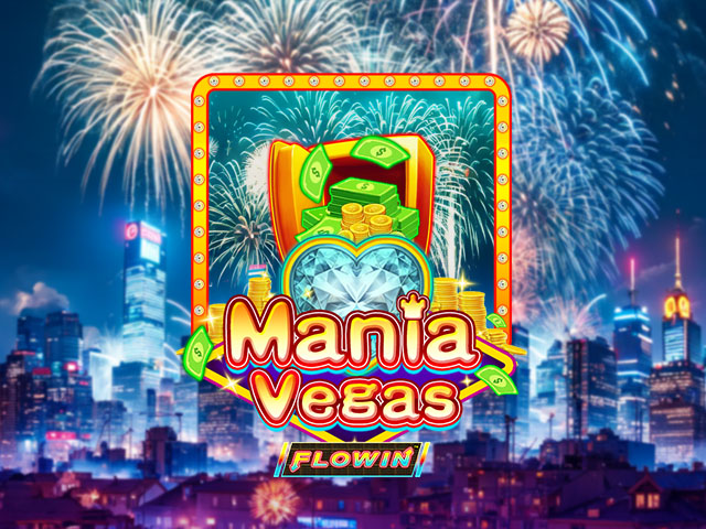 Mania Vegas Flowin Slots  (Kaga)