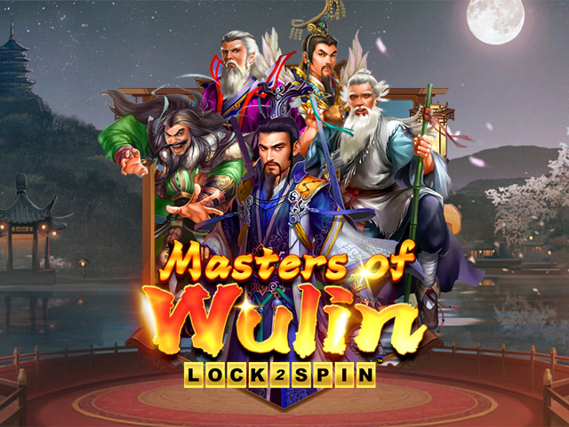 Masters of Wulin Lock 2 Spin Slots  (Kaga)