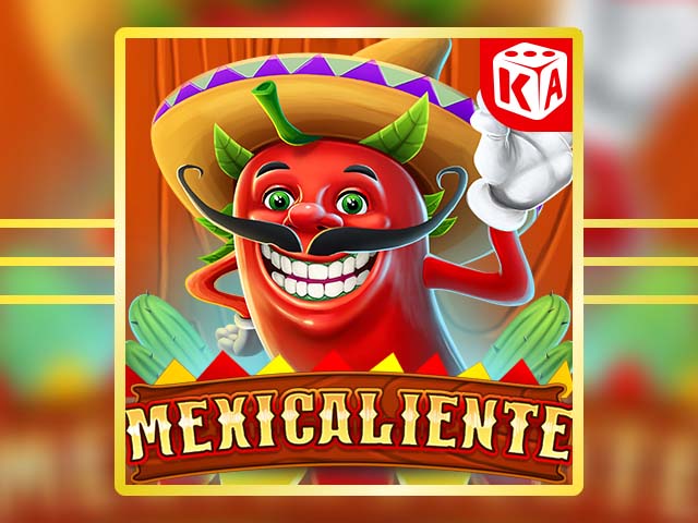 Mexicaliente Slots  (Kaga)