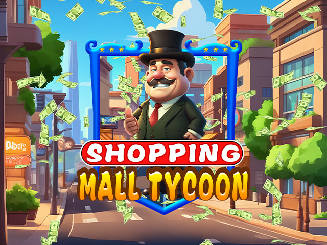 Shopping Mall Tycoon Slots  (Kaga)