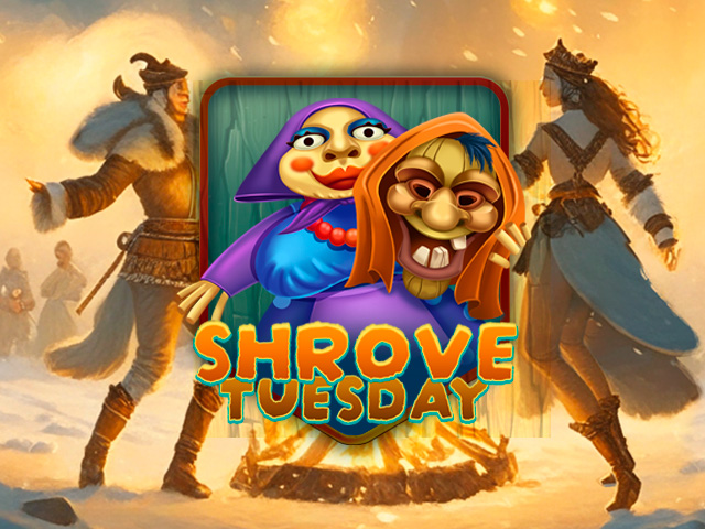 Shrove Tuesday Slots  (Kaga)