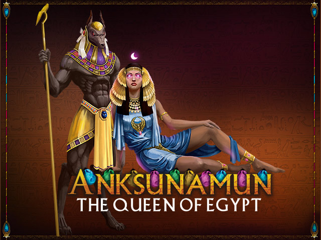 Anksunamun: the queen of Egypt Slots  (Mascot Gaming)