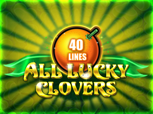 All Lucky Clover 40 Slots  (BGaming)