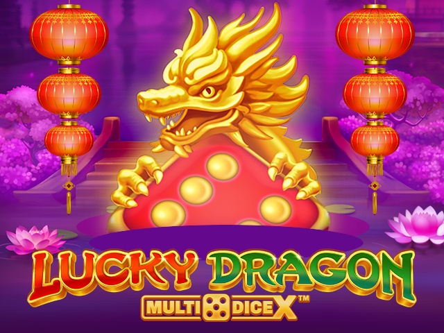 Lucky Dragon MultiDice X Slots  (BGaming)