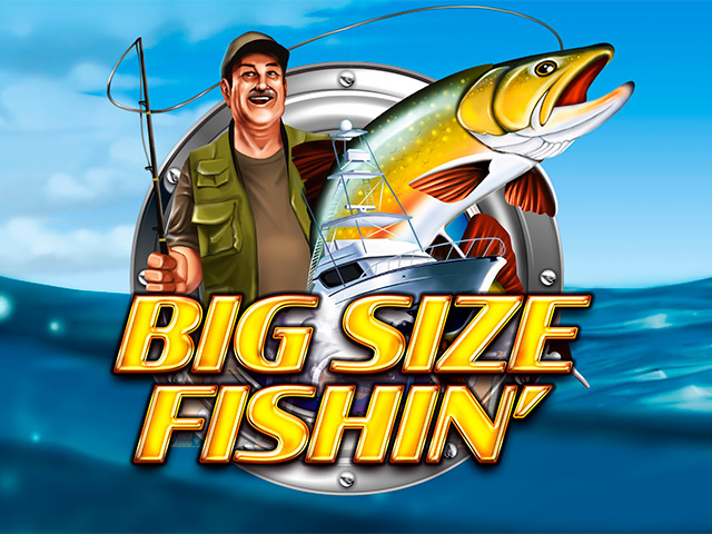 Big Size Fishin' Slots  (RedRakeGaming)