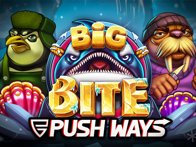 Big Bite Push Ways Slots  (Push Gaming)