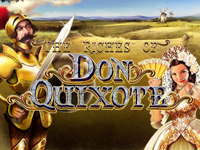The Riches of Don Quixote Slots  (Relax Gaming)