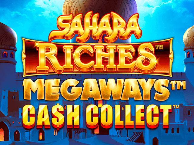 Sahara Riches - Cash Collect Megaways Megaways Slots  (Relax Gaming)