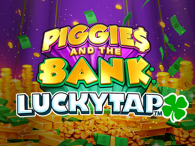 Piggies and the Bank: LuckyTap Slots  (Relax Gaming)