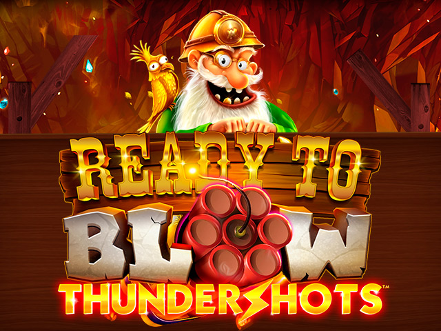 Ready to Blow: Thundershots Slots  (Relax Gaming)