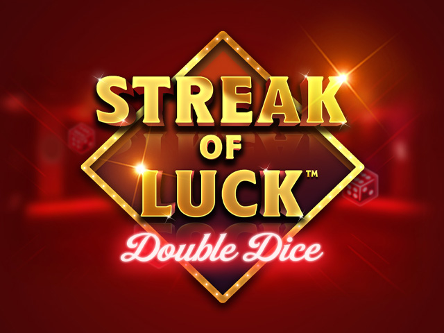 Streak of Luck: Double Dice™ Arcades  (Relax Gaming)
