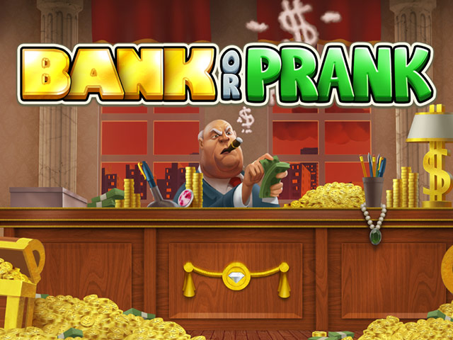 Bank or Prank Slots  (Stakelogic)
