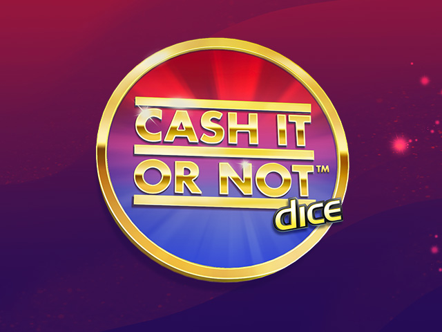 Cash it or Not Dice Arcades  (Stakelogic)