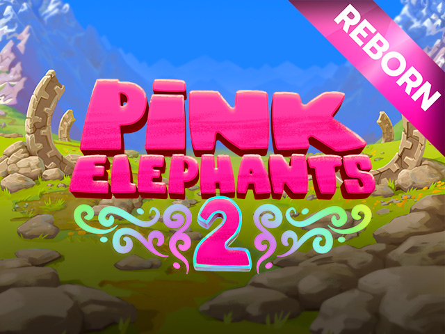 Pink Elephants 2 – Reborn Slots  (Thunderkick)