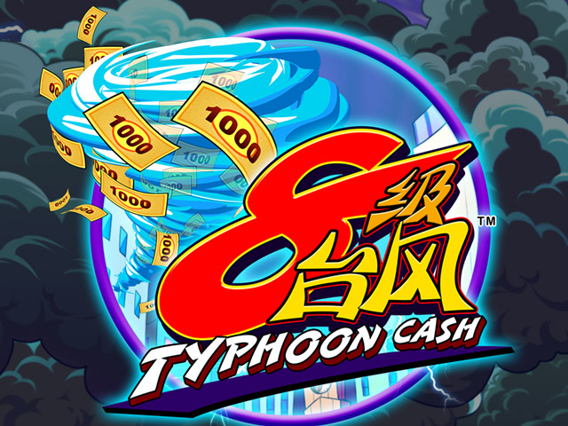 Typhoon Cash Slots  (CQ9)