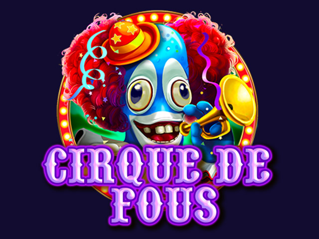 Cirque de fous Slots  (CQ9)