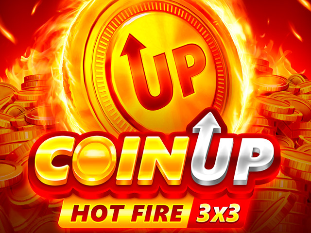 Coin UP : Hot Fire Slots  (3 Oaks Gaming)