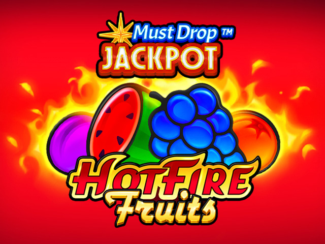 Must Drop Jackpot Hot Fire Fruits Slots (3 Oaks Gaming)