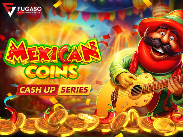 Mexican Coins: CASH UP Slots  (Fugaso)
