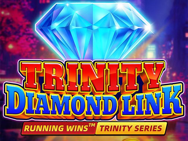 Trinity Diamond Link: RUNNING WINS™ Slots  (Fugaso)