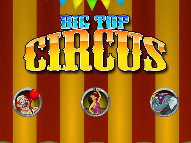 Big Top Circus Slots  (ConceptGaming)