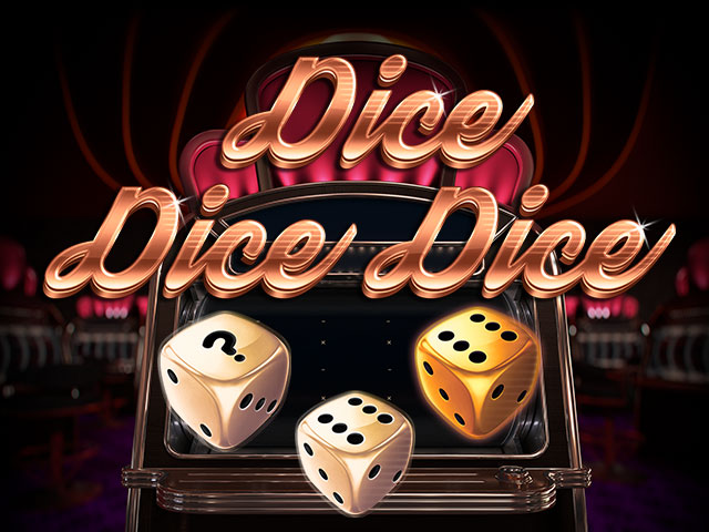 Dice Dice Dice Slots  (Red Tiger)