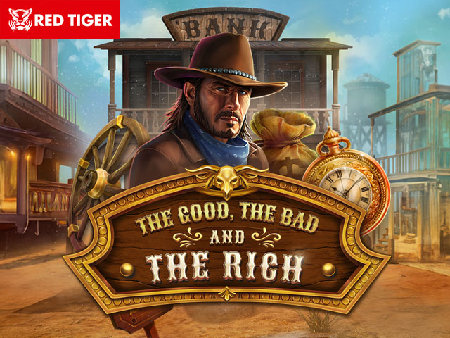 The Good, The Bad and The Rich Slots  (Red Tiger)