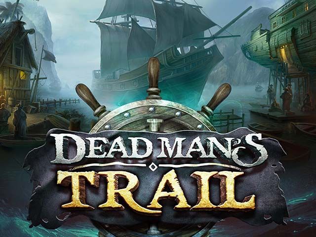 Dead Man's Trail Slots  (Relax Gaming)