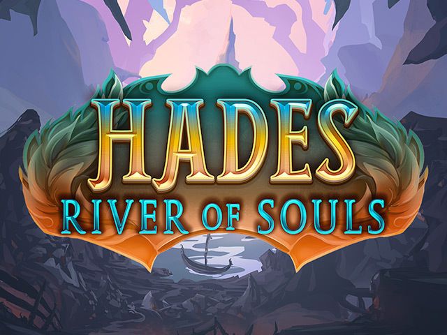 Hades River of Souls Slots  (Relax Gaming)