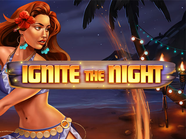 Ignite the Night Slots  (Relax Gaming)